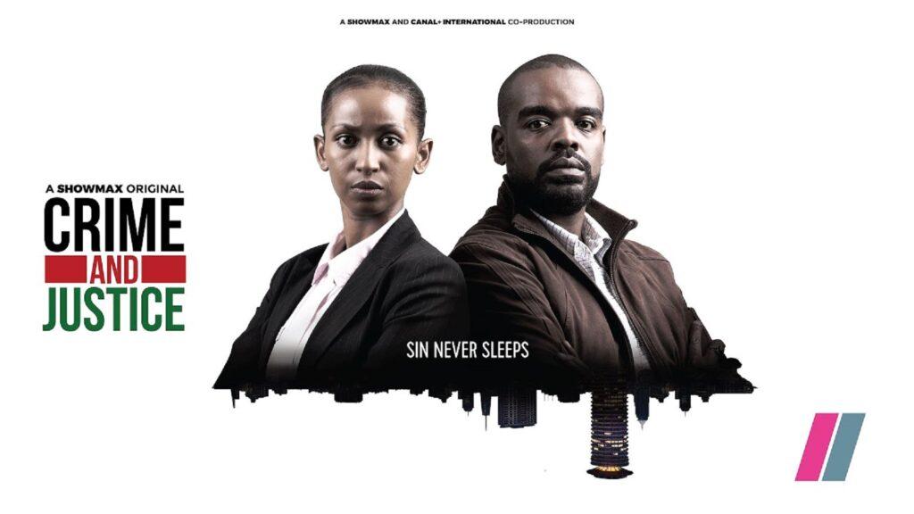 Crime and Justice: Nairobi Review (season 1): fighting crime in an unjust legal system.