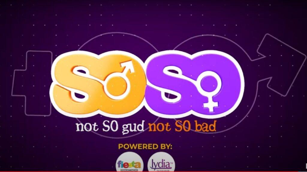 (Watch Trailer): SOSO (not so good not so bad) a promising web series on sexual and reproductive health; Showing on EBN TV